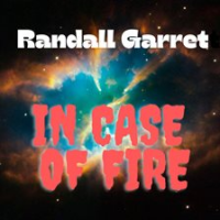 Randall_Garrett__In_Case_of_Fire